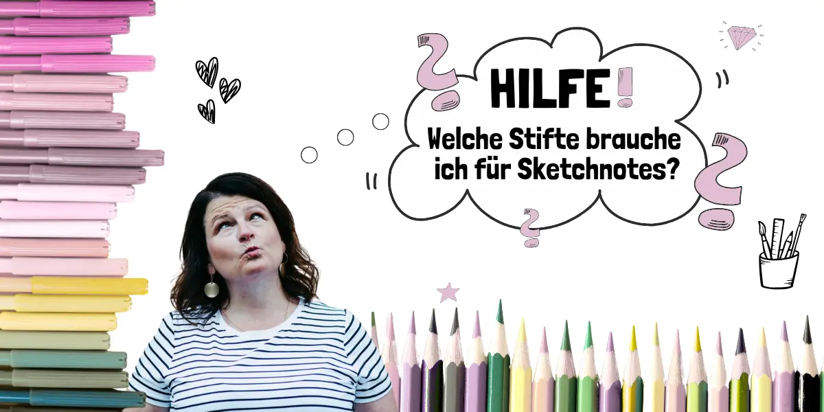 Sketchnotes Material brushpens finliner welche Stifte für Sketchnotes?